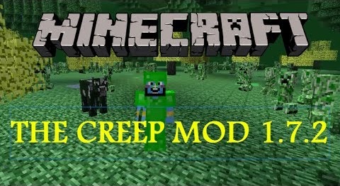 The Creep Mod 1.7.2